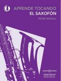 APRENDE TOCANDO EL SAXOFON DE PETER WASTALL