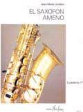 EL SAXOFON AMENO DE LONDEIX VOL 1