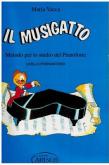 METODO PIANO IL MUSIGATTO PRAPARATORIO (ITALIANO)